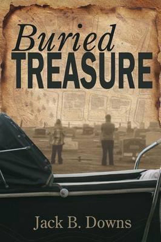 Buried Treasure, Jack B Downs 9781934074831 Boeken