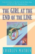 Girl Series - The Girl at the End of the Line