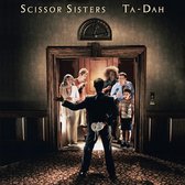 Scissor Sisters - Ta Dah! (2 LP + Download) (Reissue)
