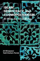 Islam Democracy & Cosmopolitanism