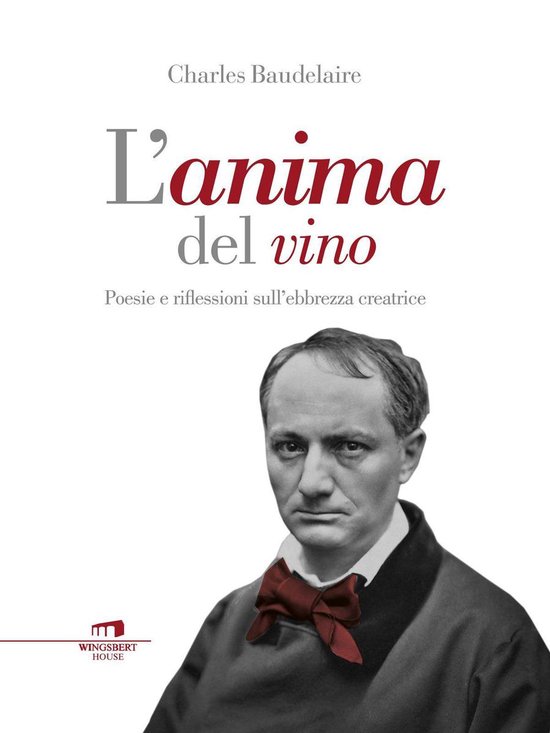 L'anima del vino (ebook), Charles Baudelaire, 9788899276331, Boeken