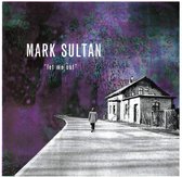 Mark Sultan - Let Me Out (LP)