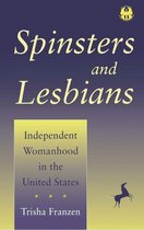 The Cutting Edge: Lesbian Life and Literature Series - Spinsters and Lesbians