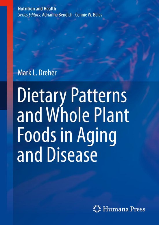 Nutrition and Health - Dietary Patterns and Whole Plant Food ... - cover