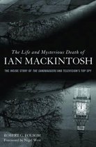 Life & Mysterious Death Ian Mackintosh