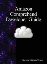 Amazon Comprehend Developer Guide