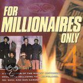 For Millionaires Only 4