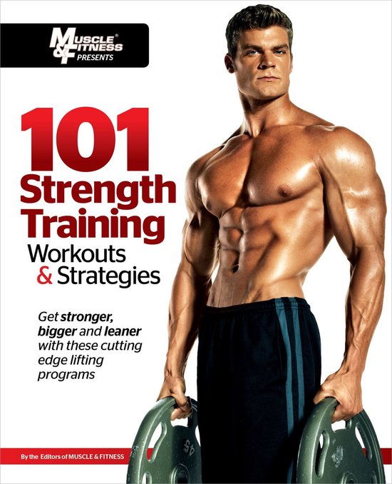 101 Strength Training Workouts & Strategies - cover