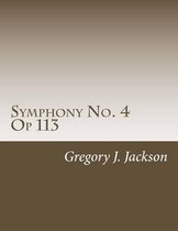 Symphony No. 4, Op 113