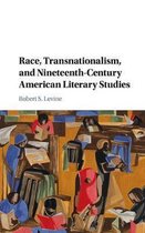Race, Transnationalism, and Nineteenth-Century American Literary Studies