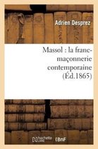 Philosophie- Massol: La Franc-Ma�onnerie Contemporaine