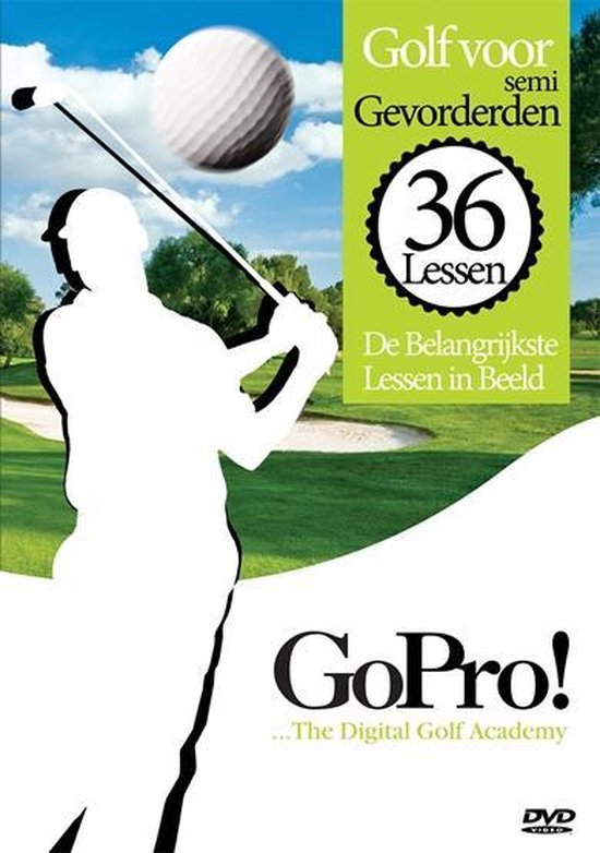 Cover van de film 'GoPro! - De 36 Belangrijkste Golflessen In Beeld Voor Semi-Gevorderden'
