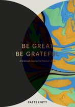 Be Great Be Grateful