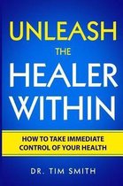 Unleash the Healer Within