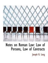 Notes on Roman Law