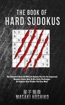 The Book Of Hard Sudokus