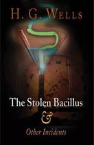 The Stolen Bacillus and Other Incidents