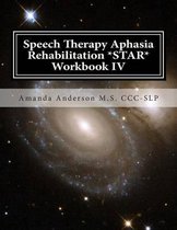 Speech Therapy Aphasia Rehabilitation *star* Workbook IV