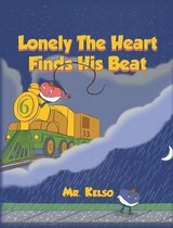 Lonely the Heart Finds His Beat