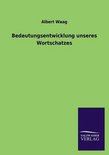 Bedeutungsentwicklung Unseres Wortschatzes