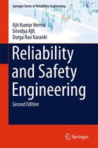 Springer Series in Reliability Engineering - Reliability and Safety Engineering