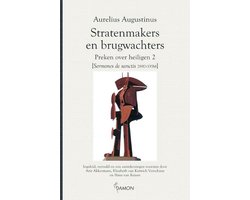 Aurelius Augustinus-reeks - Stratenmakers en brugwachters