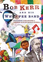 And His Whoopee Band
