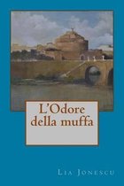 L' Odore della muffa