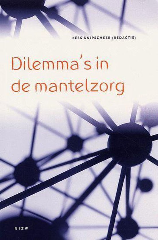 Cover van het boek 'Dilemma's in de mantelzorg'
