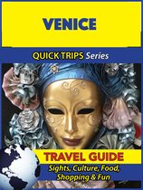 Venice Travel Guide (Quick Trips Series)