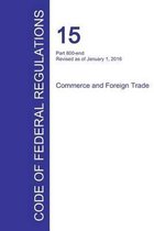 Code of Federal Regulations Title 15, Volume 3, January 1, 2016
