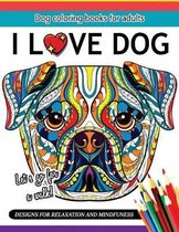 I Love Dog