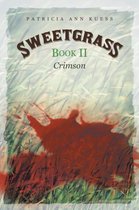 Sweetgrass: Book II