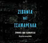 Zivania Ensemble - Zivania And Tsamarella (2 CD)