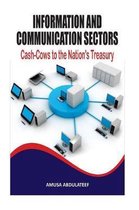 Communications and information sector, cash-cows to the nation's treasury