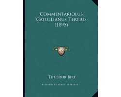 Commentariolus Catullianus Tertius (1895)