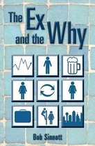 The Ex and the Why