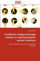 Conditions d'apprentissage moteur et représentations sensori-motrices