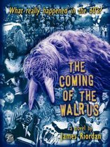 The Coming of the Walrus