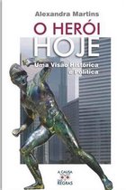O Heroi Hoje