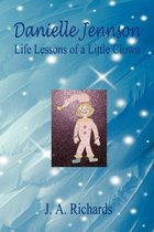 Danielle Jennson, Life Lessons of a Little Clown