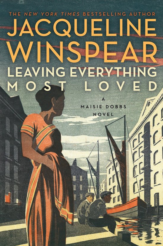 Maisie Dobbs 10 - Leaving Everything Most Loved - cover