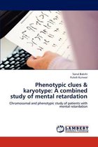 Phenotypic clues & karyotype