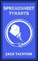 Spreadsheet Tyrants