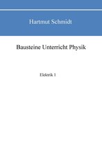 Bausteine Unterricht Physik 1 - Bausteine Unterricht Physik