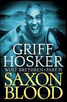 Wolf Brethren 4 - Saxon Blood