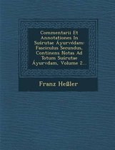 Commentarii Et Annotationes in Su Rutae Ayurvedam