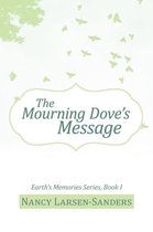 The Mourning Dove"s Message