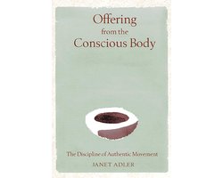 Offering from the Conscious Body