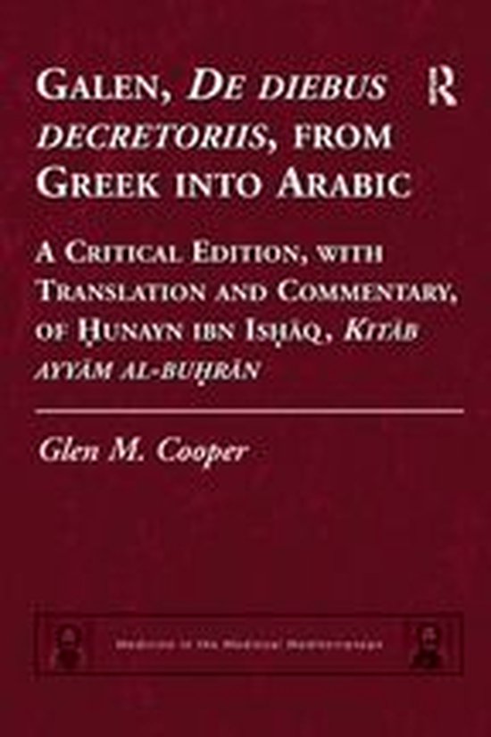 Medicine in the Medieval Mediterranean - Galen, De diebus de ... - cover